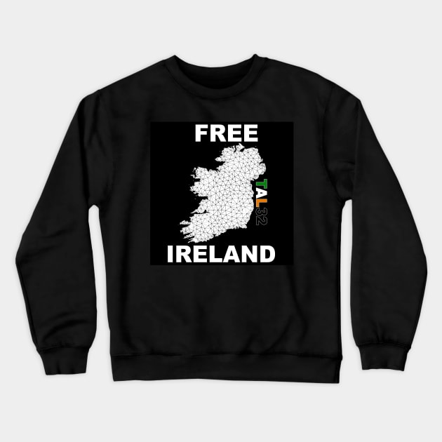 Free Ireland Crewneck Sweatshirt by RichieDuprey